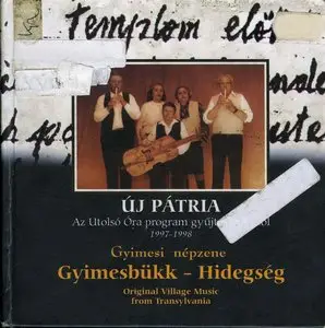 Gyimesbükk - Hidegség (Ghimeş). Original Village music from the Eastern Carpathians of Transylvania