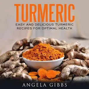 «Turmeric» by Angela Gibbs
