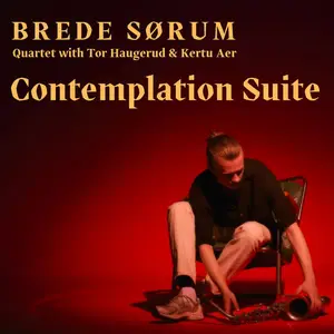 Brede Sørum Quartet - Contemplation Suite (2025) [Official Digital Download 24/96]