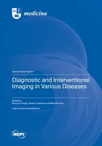 Diagnostic and Interventional Imaging in Various Diseases