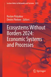 Ecosystems Without Borders 2024: Economic Systems and Processes