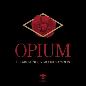 Eckart Runge & Jacques Ammon - Opium (2025) [Official Digital Download]