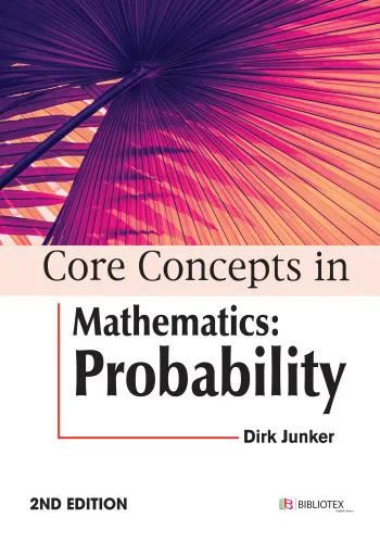 Core Concepts in Mathematics: Probability, 2nd Edition