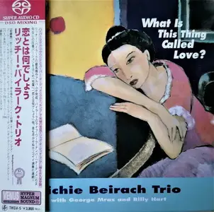 Richie Beirach Trio - What Is This Thing Called Love (1999) [Japan 2000] SACD ISO + DSD64 + Hi-Res FLAC