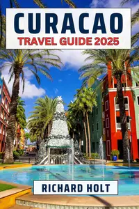 Curacao Travel Guide 2025