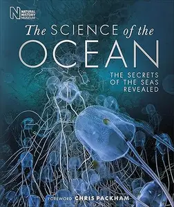 The Science of the Ocean: The Secrets of the Seas Revealed (Repost)