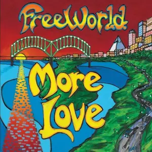 Freeworld - More Love (2024) [Official Digital Download]