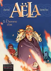 Aëla - Tome 2 - L'homme d'or