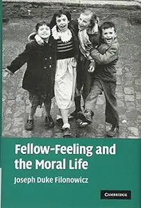 Fellow-Feeling and the Moral Life