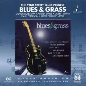 The 52nd Street Blues Project - Blues And Grass (2004) [Official Digital Download 24bit/96kHz]