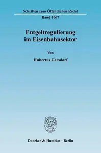 Entgeltregulierung im Eisenbahnsektor