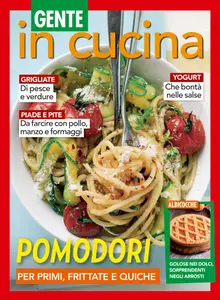 Gente In Cucina - 6 Settembre 2025