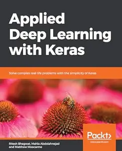 Applied Deep Learning with Keras (Repost)