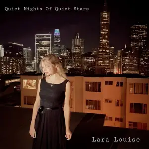 Lara Louise - Quiet Nights Of Quiet Stars (2025)