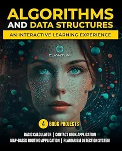 Algorithms and Data Structures with Python: An interactive learning experience: Comprehensive introduction to data structures