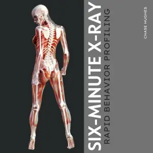 Six-Minute X-Ray: Rapid Behavior Profiling [Audiobook]