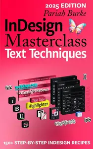 InDesign Masterclass: Text Techniques