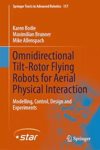 Omnidirectional Tilt-Rotor Flying Robots for Aerial Physical Interaction (Repost)