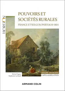 Pouvoirs et sociétés rurales - Michel Figeac, Stéphanie Lachaud