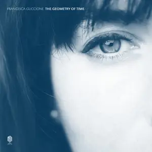 Francesca Guccione - The Geometry of Time (2024) [Official Digital Download 24/96]