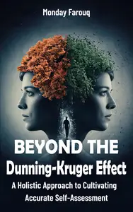 Beyond the Dunning-Kruger Effect