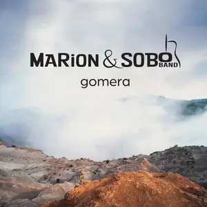 Marion & Sobo Band - Gomera (2024) [Official Digital Download 24/44-88]