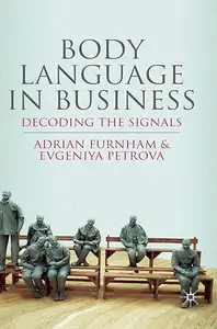 Body Language in Business: Decoding the Signals