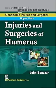 Injuries and Surgeries of Humerus