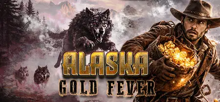 Alaska Gold Fever (2026) Update v2026.05.29.01