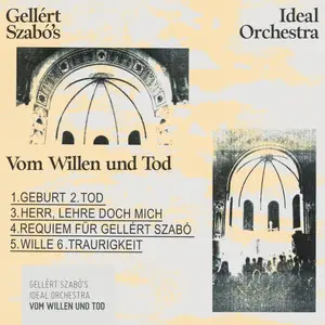 Ideal Orchestra & Gellért Szabó - Vom Willen und Tod (2026) [Official Digital Download 24/48]