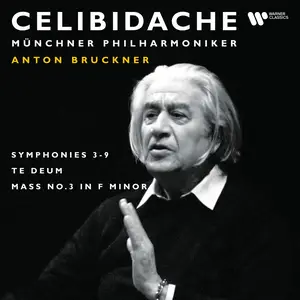 Sergiu Celibidache & Münchner Philharmoniker - Bruckner: Symphonies Nos. 3-9, Te Deum & Mass No. 3 (Live) (2024)