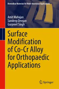 Surface Modification of Co–Cr Alloy for Orthopaedic Applications (Biomedical Materials for Multi-functional Applications)
