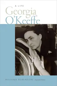 Georgia O'Keeffe: A Life, Expanded Edition