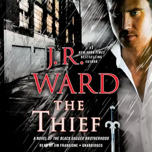 The Thief: A Novel of the Black Dagger Brotherhood