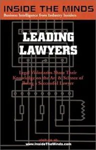 Leading Lawyers: Product Liability Share Knowlegel on the Art and Science of Product Liabitity Practice