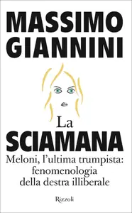 Massimo Giannini - La Sciamana