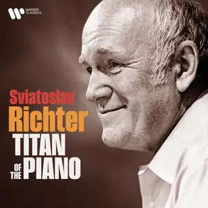 Sviatoslav Richter - Sviatoslav Richter: Titan of the Piano (2025)