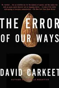 «The Error of Our Ways» by David Carkeet