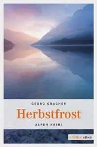 Gracher, Georg - Herbstfrost