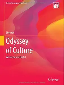 Odyssey of Culture: Wenda Gu and His Art (Chinese Contemporary Art Series)