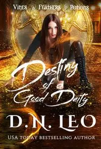 «Destiny of a Good Deity» by D.N. Leo