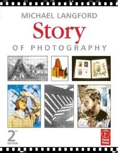 The Story of Photography: From Its Beginnings