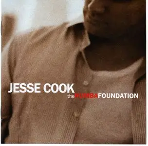 Jesse Cook - The rumba foundation (2009) [Repost]