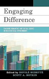Engaging Difference: Teaching Humanities and Social Science in Multicultural Environments