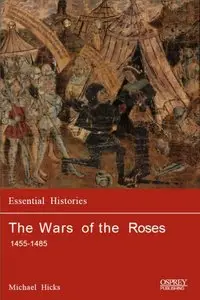 The War of the Roses: 1455-1485