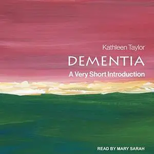 Dementia: A Very Short Introduction [Audiobook]