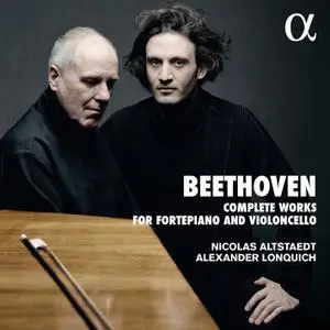 Nicolas Altstaedt & Alexander Lonquich - Beethoven: Complete Works for Fortepiano and Violoncello (2020)