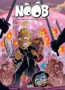 Noob - Tome 11 - Trois factions, trois champions, une légende ! (2016)