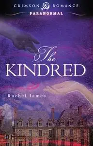 «The Kindred» by Rachel James