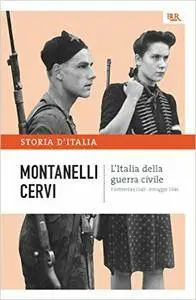 Indro Montanelli, Mario Cervi - Storia d'Italia Vol.15. L'Italia della guerra civile